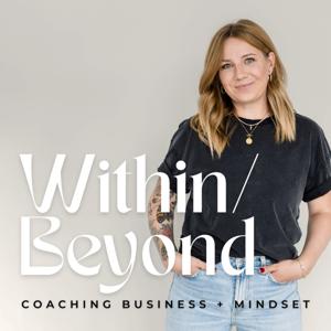 Within/ Beyond — Coaching Business + Mindset mit Isabel Sacher