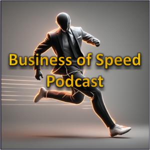 The Business of Speed