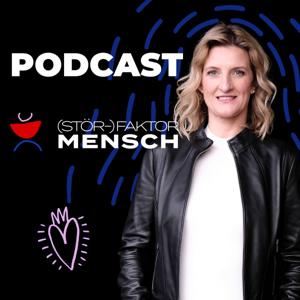 (Stör-)Faktor Mensch - Dein Podcast gegen Zoff im Unternehmen.