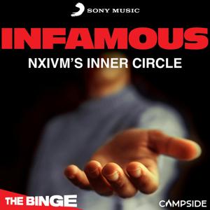 Infamous: NXIVM's Inner Circle