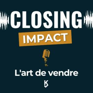 L'Art de vendre - Closing Impact