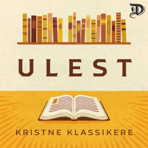 Ulest: Kristne klassikere by Dagen Podkast