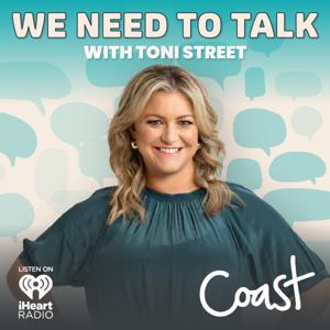 We Need To Talk with Toni Street by Coast