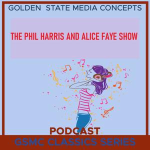 GSMC Classics: The Phil Harris and Alice Faye Show by GSMC Comedy & Family Network