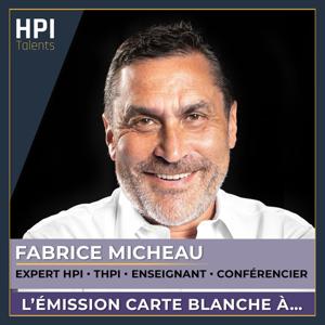 Fabrice MICHEAU / Carte blanche à…