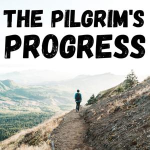 The Pilgrim's Progress - John Bunyan by Sol Good Network