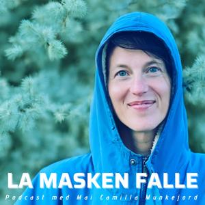 LA MASKEN FALLE by Mai Camilla Munkejord