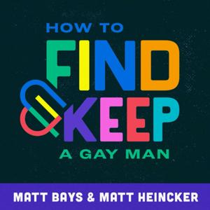 How to Find (& Keep) a Gay Man