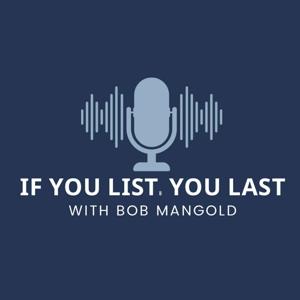 If You List You Last Podcast