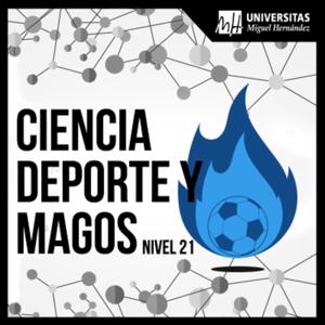 Ciencia, Deporte y Magos Nivel 21