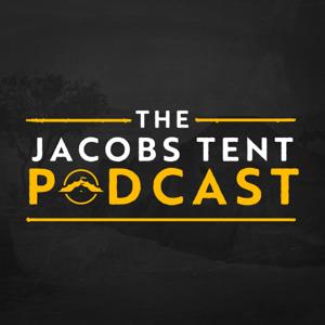 The Jacobs Tent Podcast by Jacobs Tent Fellowship