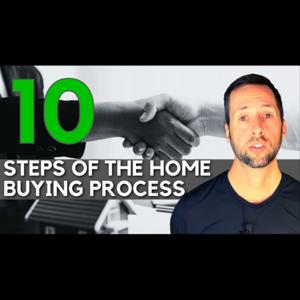 The Home Buying Process - 10 Steps to Buying a House by Christian Harris