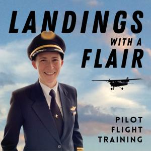 Landings With A Flair: Pilot Flight Training