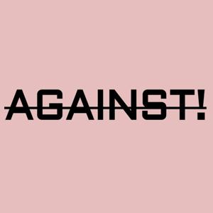 AGAINST!