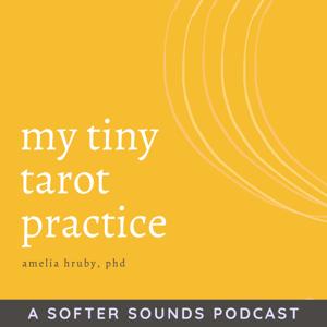 my tiny tarot practice by amelia hruby, phd