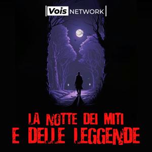 La Notte dei Miti e delle Leggende