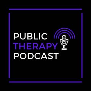 Public Therapy Podcast