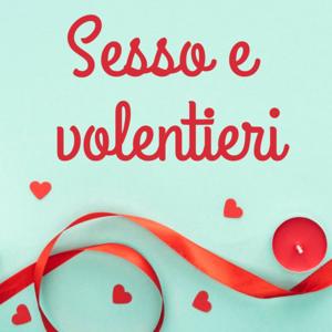 Sesso e volentieri by Valentina Pontello Samantha Anselmo