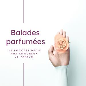 Balades parfumées