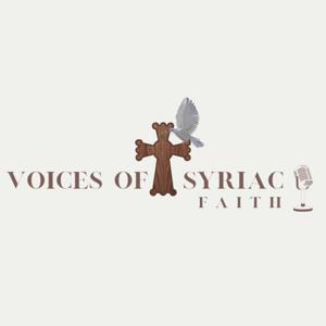 Voices of Syriac Faith
