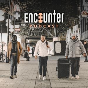 Encounter Podcast by Chris Schuller und Team