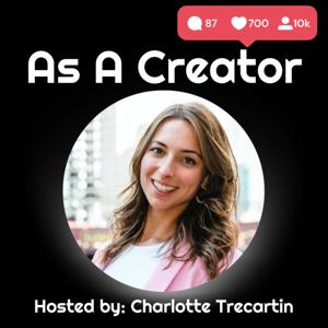 As A Creator - Interviews with Content Creators