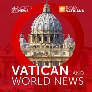 Vatican & World News by Radio Vaticana - Vatican News