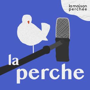 La Perche by La Maison Perchée