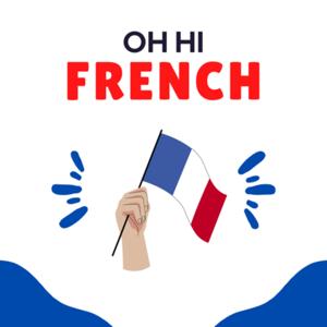 OH HI French by Anna Ponomareva