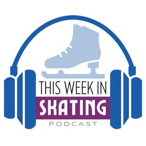 This Week in Skating Podcast by TWIS