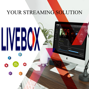 LIVEbox Streaming Solutions