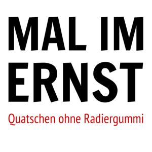 Mal im Ernst