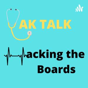 Yak Talk: Hacking the Boards | Internal Medicine by Yakov and Ben