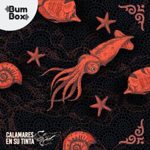 Calamares en su tinta by Bumbox Podcast