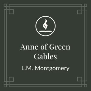 Read With Me: Anne of Green Gables by L. M. Montgomery