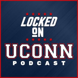 Locked On UConn - Daily Podcast on University of Connecticut Huskies Football and Basketball by College Football, Locked On Podcast Network, College Basketball, Mark Zanetto