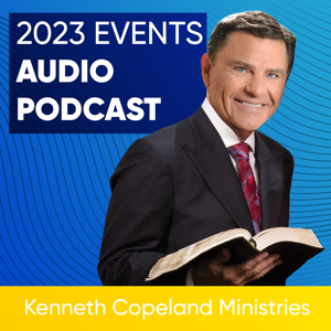 Kenneth Copeland Ministries 2023 Events by Kenneth Copeland Ministries