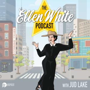 The Ellen White Podcast by Jud Lake