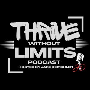 Thrive Without Limits Podcast