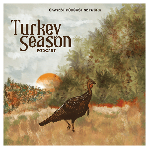 Turkey Season by Okayest Podcast Network