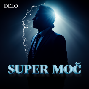 Supermoč podcast by Delo