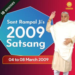 Sant Rampal Ji Satsang 4 to 8 March 2009 HD