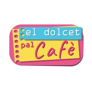 El dolcet pal cafè by El dolcet pal cafè