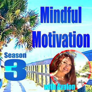 Mindful Motivation in 10 Minutes | Everyday Inspiration with Avalon by One Minute Calm