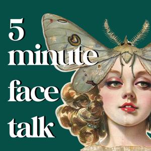 5 Minute Face Talk - Makeup Tips and Techniques for the Pro and Beginner Makeup Artist by Kerrin Jackson