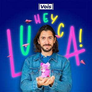 Hey Luca! by Luca Gervasi & VOIS