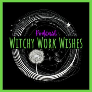 Witchy Work Wishes