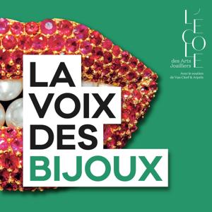 La Voix des Bijoux by L'École des Arts Joailliers