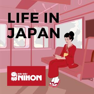 Life in Japan with Go! Go! Nihon by Go! Go! Nihon