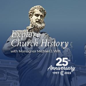 Explore Church History